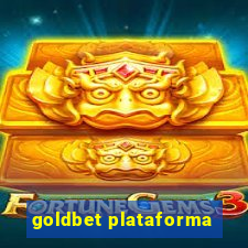 goldbet plataforma